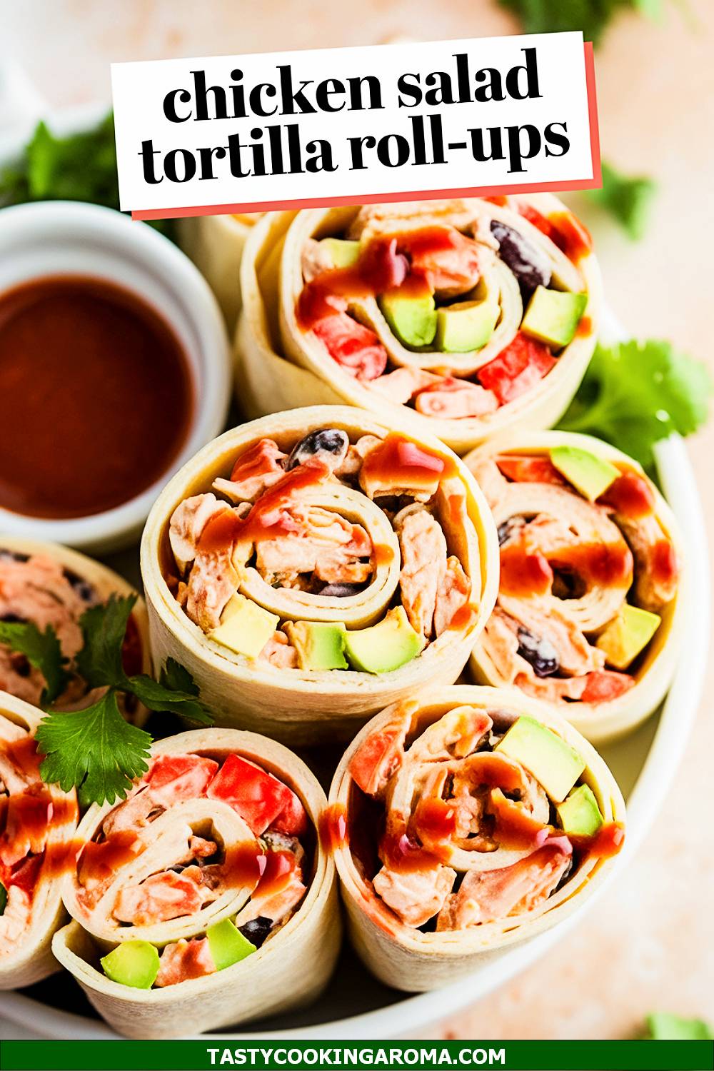 Southwest Chicken Salad Tortilla Roll-Ups with Chipotle Drizzle