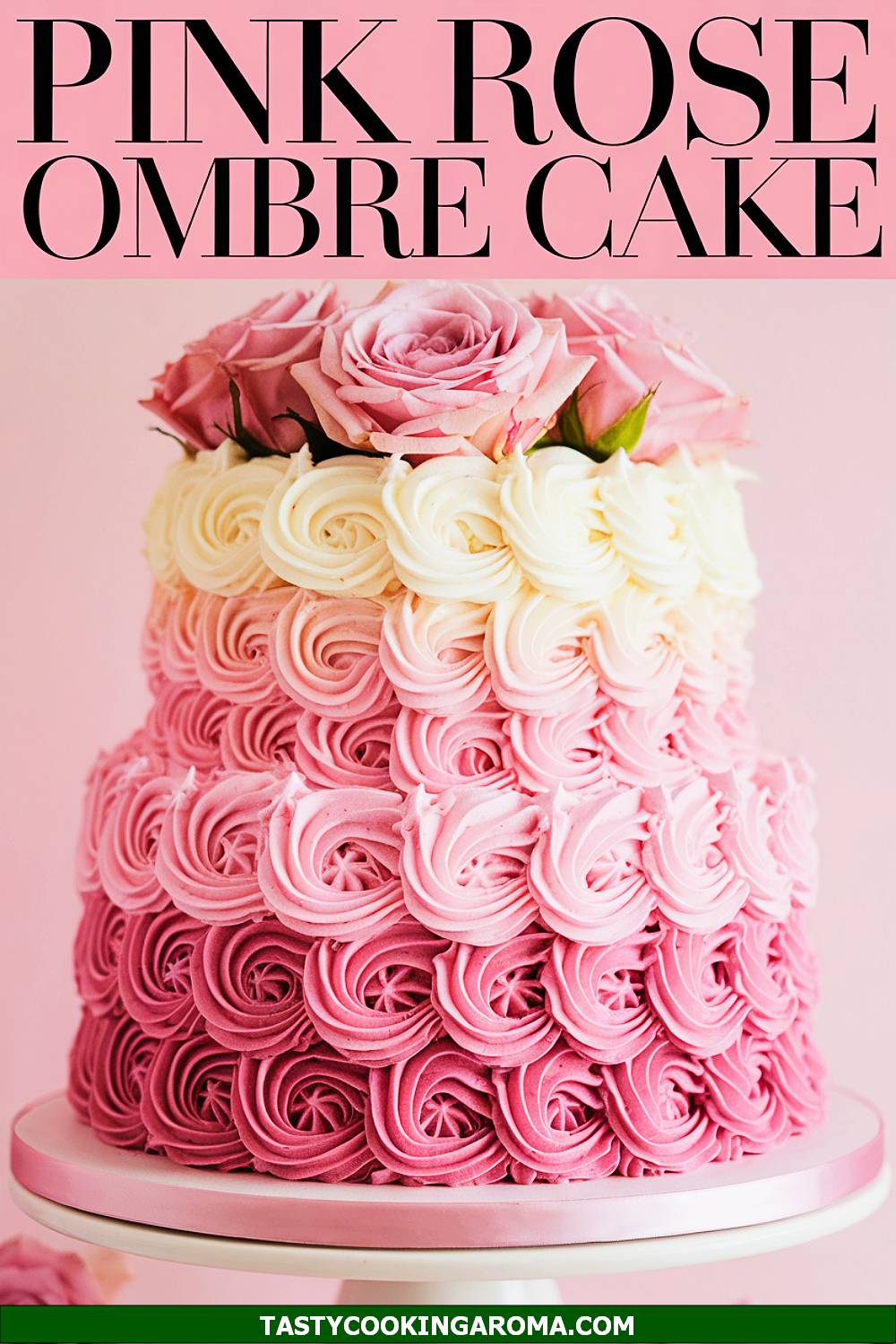 Pink Rose Ombre Cake with Buttercream Ruffles