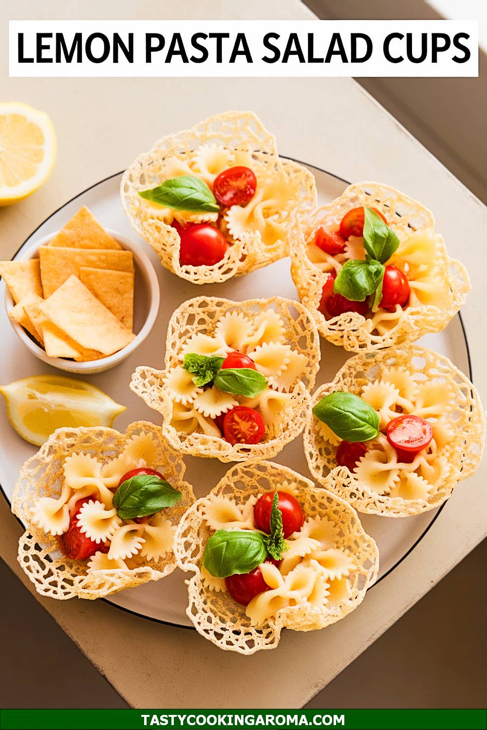 Lemon Herb Pasta Salad Cups in Edible Parmesan Lace Bowls