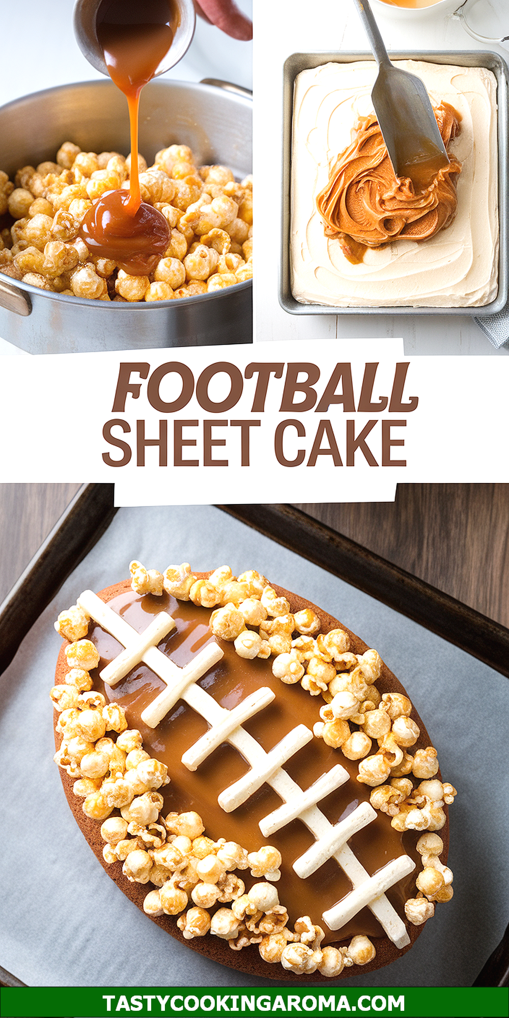 Caramel Popcorn Football Sheet Cake