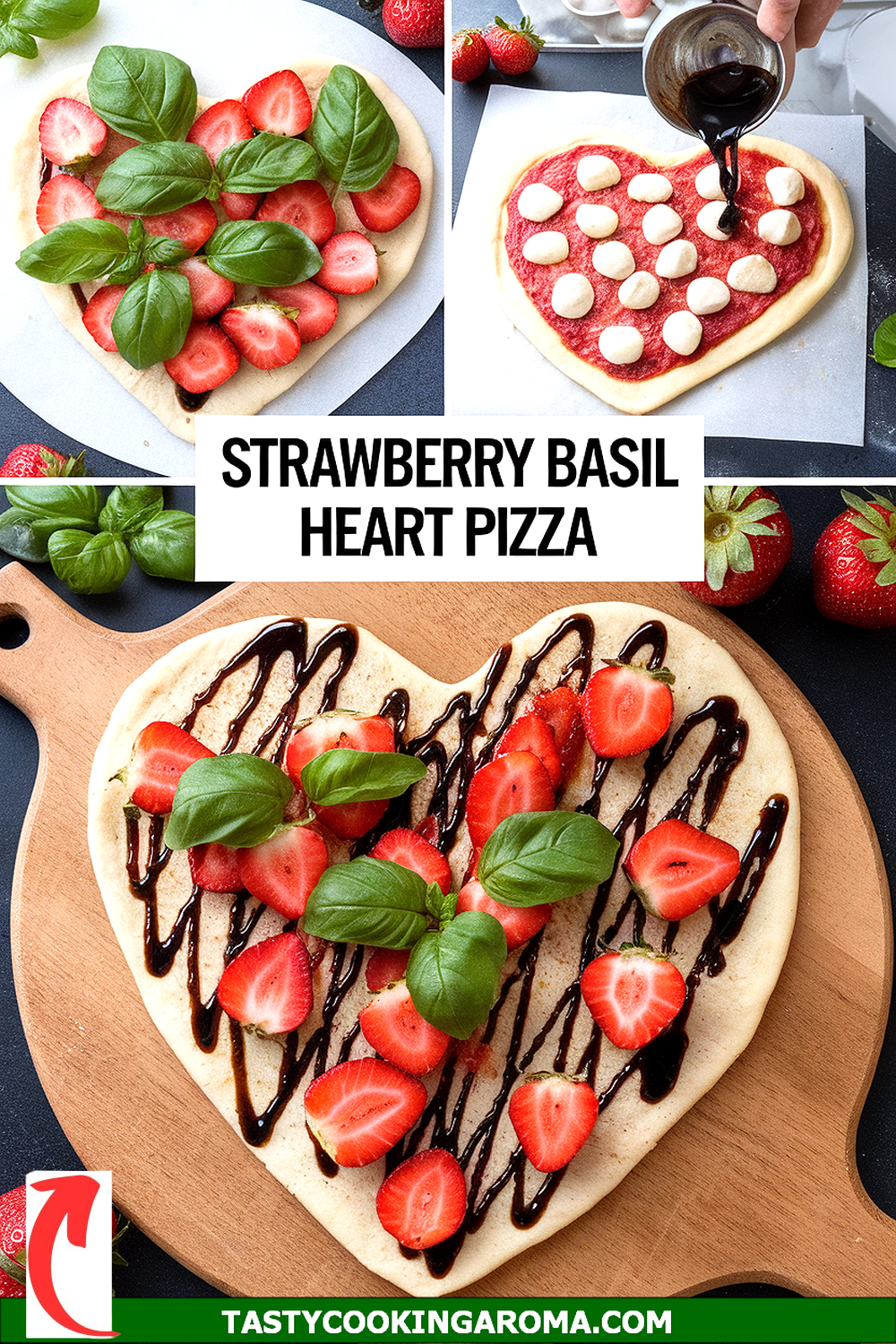 Strawberry Basil Heart-Shaped Pizza