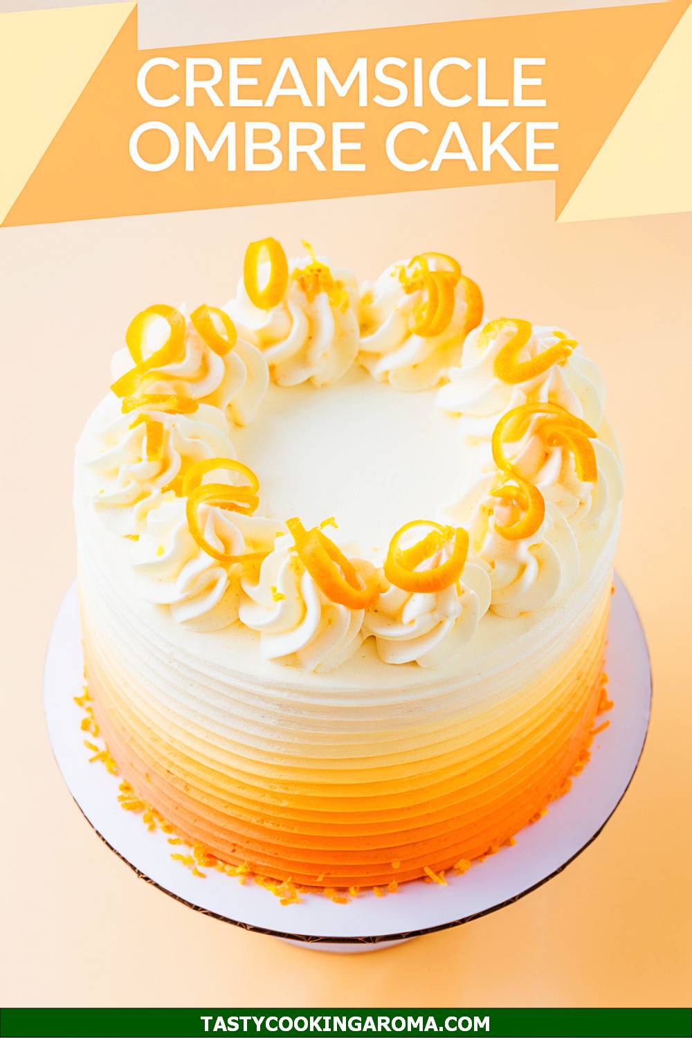 Creamsicle Ombre Cake