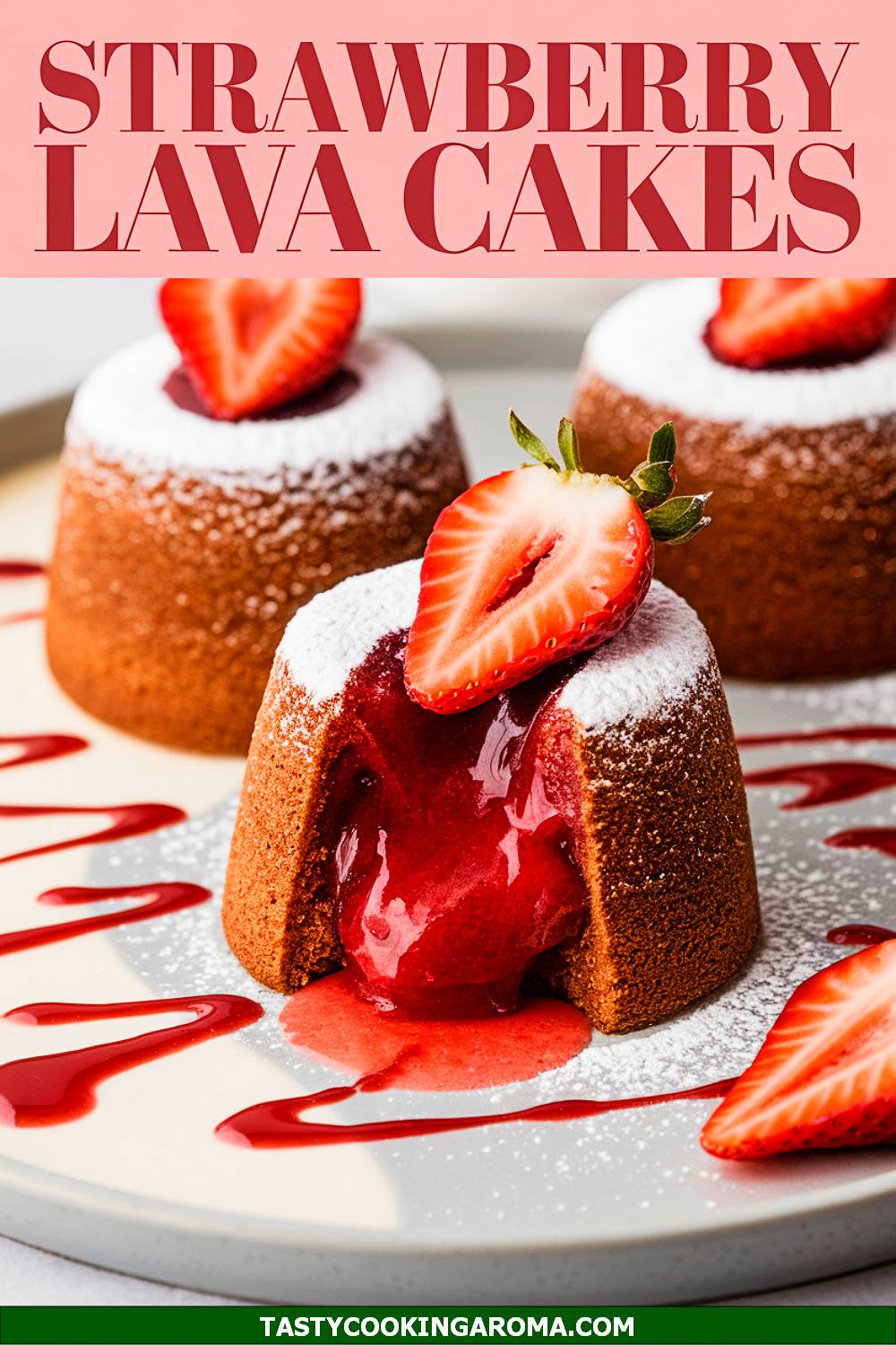 Strawberry Lava Cakes with Gooey Center