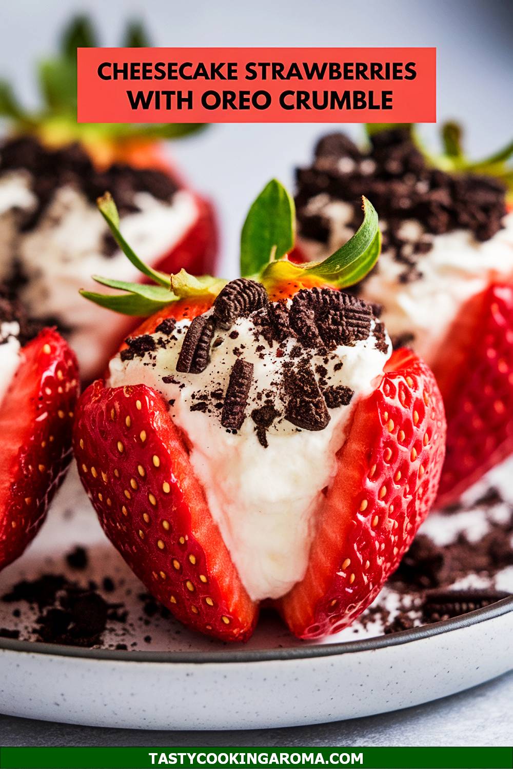 Cheesecake-Stuffed Strawberries with Oreo Crumble