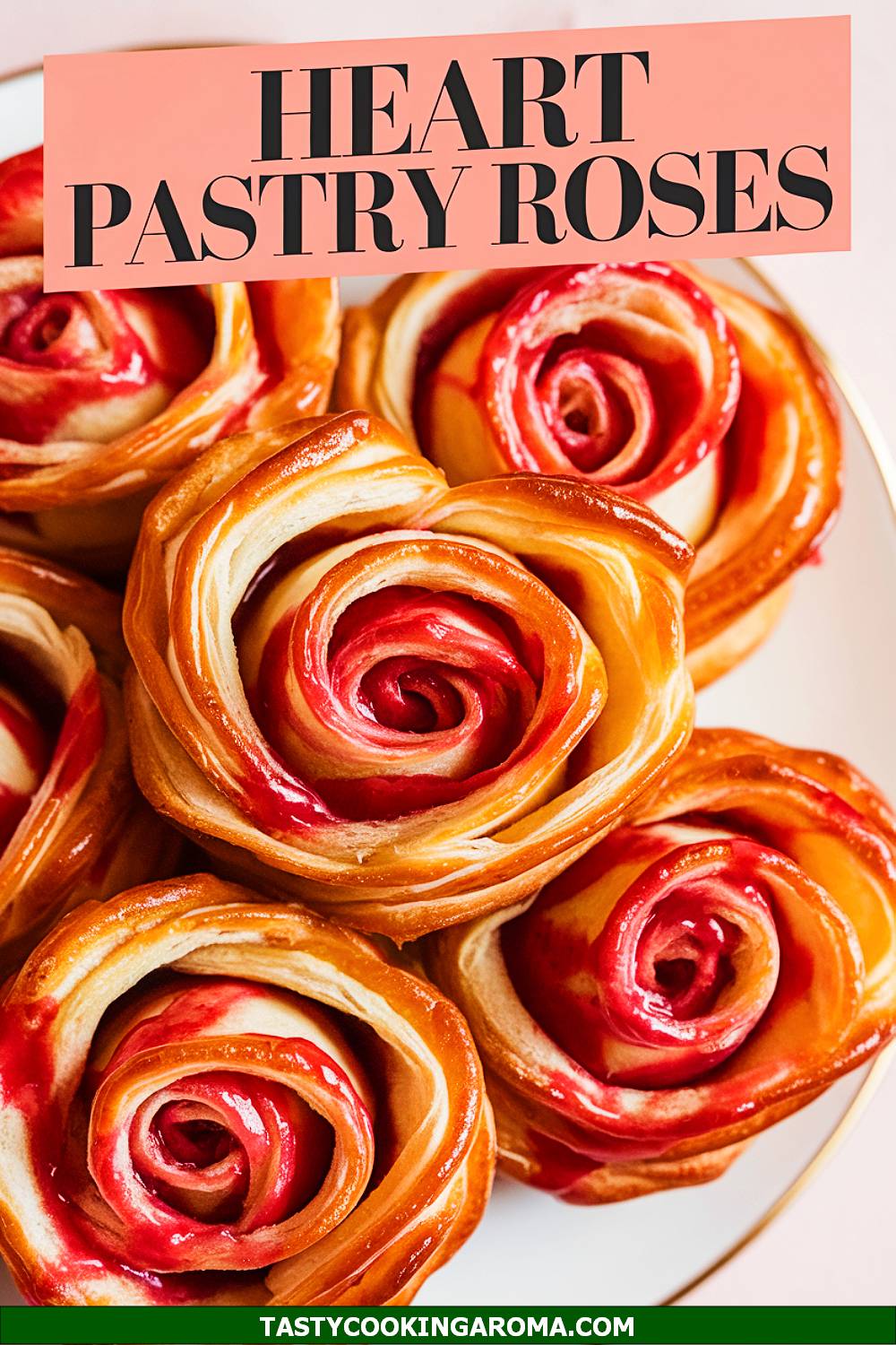 Heart-Shaped Puff Pastry Roses with Strawberry Glaze