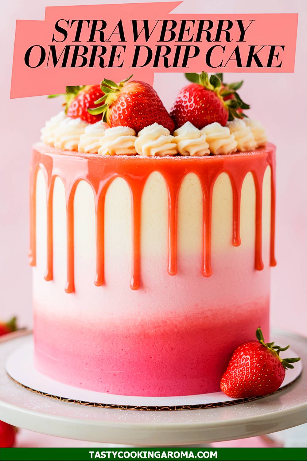 Strawberry Cream Ombre Drip Cake